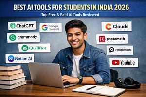 Best AI Tools for Students India 2026: Top 10 Free and Paid Tools Reviewed